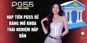 Nạp Tiền PG55
