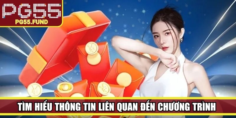 Tìm hiểu thông tin liên quan đến chương trình trước khi tham gia